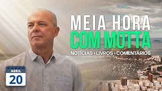 Meia Hora com Motta