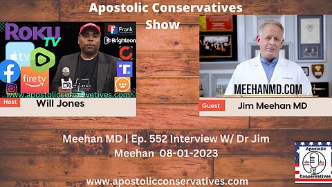 Meehan MD | Ep. 552 Interview W/ Dr Jim Meehan 08-01-2023