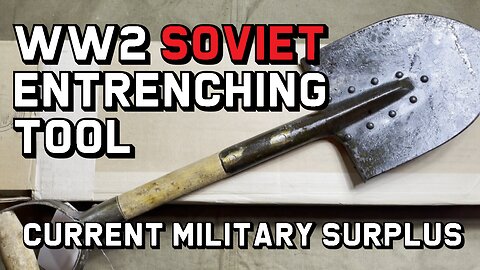 World War 2 Soviet Entrenching Tool - Current Military Surplus