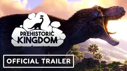 Prehistoric Kingdom - Game Update Trailer