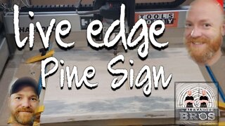 Live Edge Pine Sign [ CNC ] #cnc #woodworking