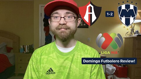 RSR6: Atlas FC 1-2 CF Monterrey 2024 Liga MX Domingo Futbolero Review!