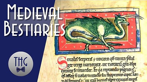 Medieval Bestiaries or Why the lion is called the 'King of Beasts'