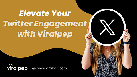 Elevate Your Twitter Engagement with Viralpep