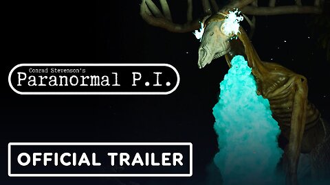 Conrad Stevenson's Paranormal P.I. - Official Launch Trailer