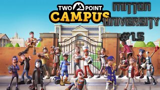 Two Point Campus #7.5 - Mitton University #1.5 - More ROBOTS, Fixing the GLITCH, and Doing Year One Right...