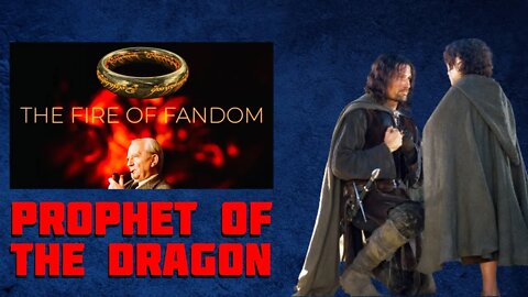 #35 TOLKIEN: The Fire of Fandom