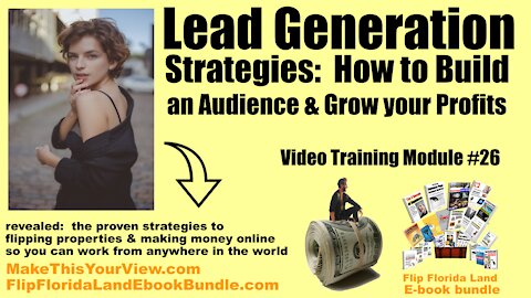 Video Training Module #26 - How to Build an Audience & Grow your Profits
