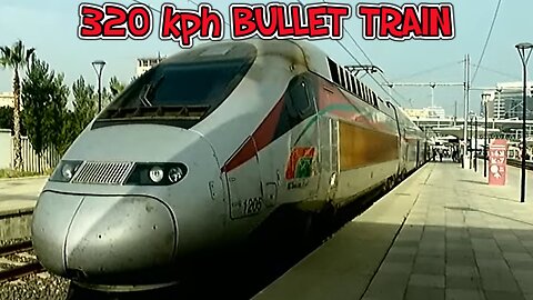 RIDING AFRICA'S FASTEST TRAIN - 320 KPH AL BORAQ BULLET TRAIN ( CASABLANCA TO TANGIERS )