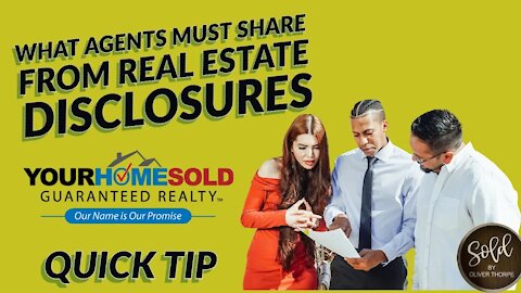 What Agents MUST Share From Real Estate Disclosures | Oliver Thorpe 352-242-7711