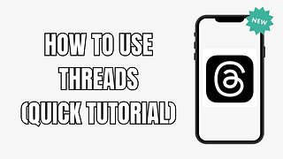 How To Use Threads From Instagram (Quick Tutorial)