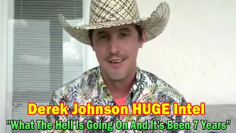 Derek Johnson HUGE Intel: "What The Hell Is Going On And It's Been 7 Years"