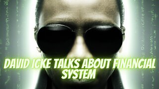 David Icke Talks About Financial System #davidicke #ickonic #money