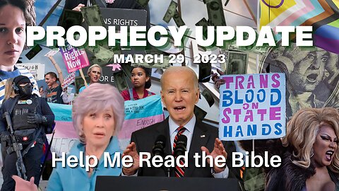 Prophecy Update March 29, 2023