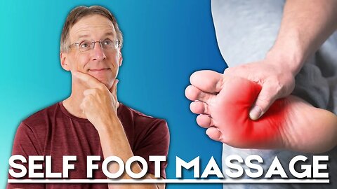 Self Foot Massage- Do While Watching
