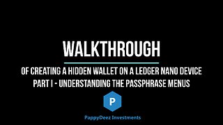 Using Hidden Wallets on a Ledger Hardware Device - Part 1 - Understanding the Passphrase Menus