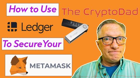 How to Secure Your MetaMask Accounts Using a Ledger Nano Hardware Wallet