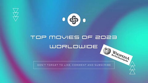 2023 WIKIPEDIA EDITION | HIGHEST-EARNING FILMS IN THEATERS
