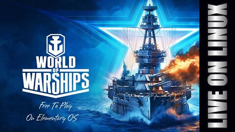 World of Warships LIVE on Elementary OS Linux #1 Going DUTCH