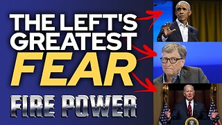 🔥 Fire Power! • "The Left's Greatest Fear" 🔥