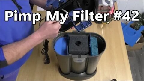Pimp My Filter #42 - Oase Filtosmart 300 Canister Filter
