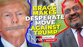 BREAKING: Trump GAGGED AGAIN? Bragg Makes Desperate Move Right Before Trial!