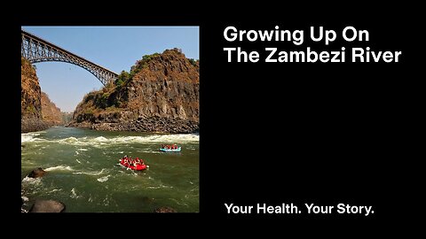 Growing Up on the Zambezi River