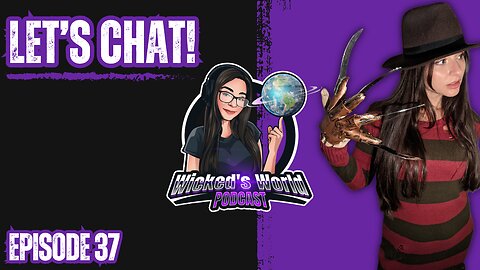 Let's Chat! DC, Marvel, Halloween, an exciting announcement! & MORE! 🌎Wicked's World #37 LIVE!🌎
