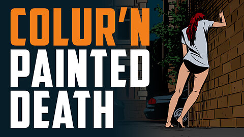 Colourin' Painted Death #7 + Return from Rob Country