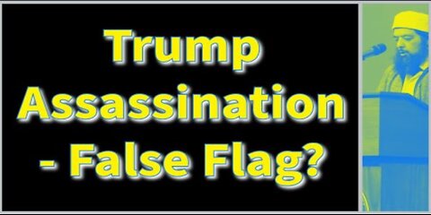 Sheikh Omar Baloch - Trump Assassination a False Flag?