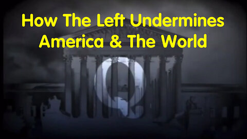 Scare Event - How The Left Undermines America & The World