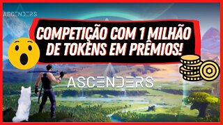 ASCENDERS - CORRE! JOGUE AGORA PARA GANHAR AIRDROP DE TOKENS! [EVENTO POR TEMPO LIMITADO]