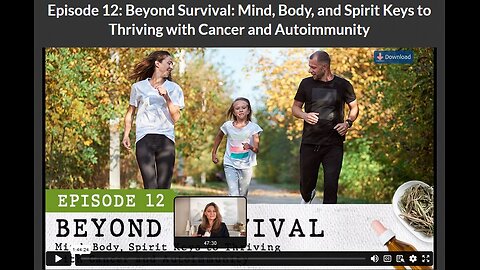 CANCER SECRETS: EPISODE 12- Beyond Survival: Mind, Body, and Spirit Keys to Thriving with Cancer and Autoimmunity