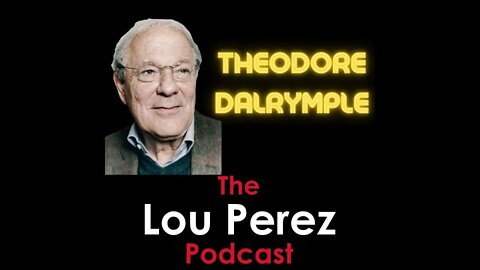 Excuses and Justifications for Criminals (w/ Theodore Dalryrmple)