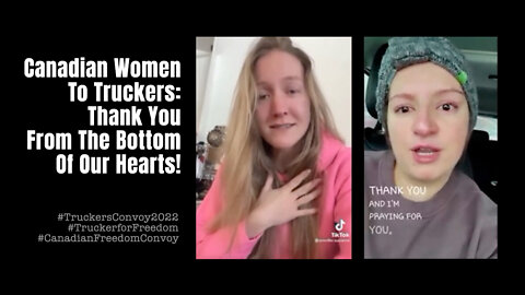 Canadian Women To Truckers: Thank You From The Bottom Of Our Hearts!