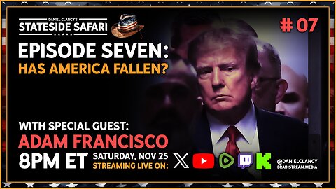 Stateside Safari #7 – Adam Francisco | Has America Fallen? #USA #TrumpTrial #InfoWar