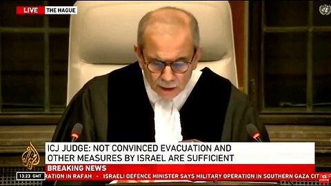 The ICJ: "Israel must immediately halt its military offensive in Rafah" Meanwhile, keep updated