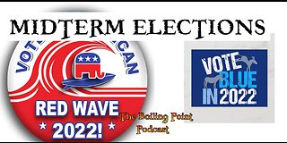 Episode 97 Part 1: Midterm Elections 2022
