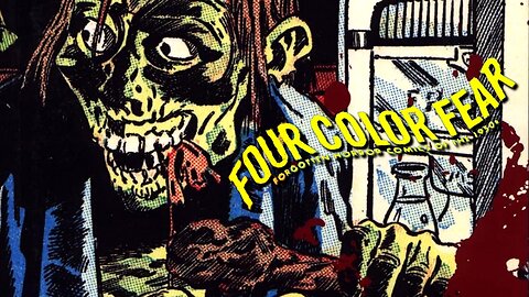 HORROR COMICS From The 1950s: FOUR COLOR FEAR Pre-Code Horror Comic Books Of The Golden Age
