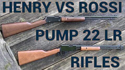 Henry VS Rossi Pump 22 LR Rifles