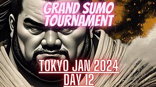 Sumo Jan Live Day 12 Tokyo Japan! 01月の場所