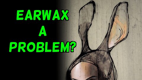 Clean the Wax Out of Your Ears From Time to Time?