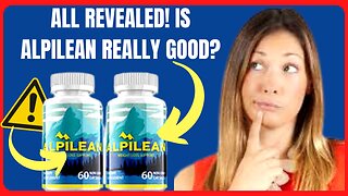 ALPILEAN ⚠(NEW BEWARE!!)⚠ Alpilean Review ⚠ Alpilean Weight Loss Supplement - Alpilean Review 2023