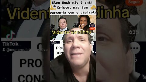 vidente vandinha diz que Elon Musk não é anticristo