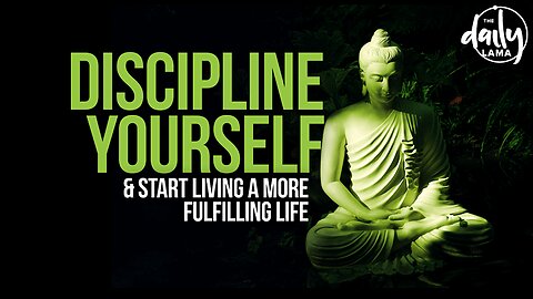 Discipline Yourself & Start Living a More Fulfilling Life