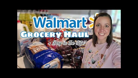 LARGE FAMILY Walmart Grocery Haul | + Meal Plan
