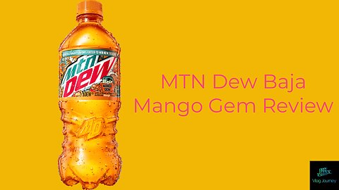 MTN Dew Baja Mango Gem Review
