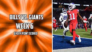 Every Point Scored in the Bills Vs. Giants Week 6 Matchup