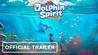 Dolphin Spirit: Ocean Mission - Official Teaser Trailer