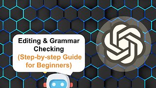 How To Edit And Check Grammar Using ChatGPT